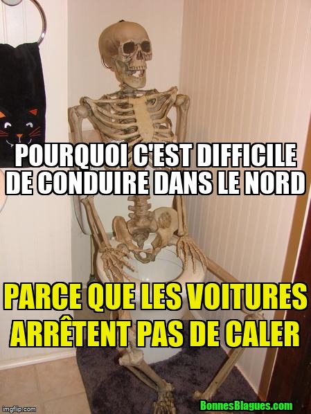 Pourquoi c'est difficile de conduire dans le Nord Parce que les voitures arrêtent pas de caler